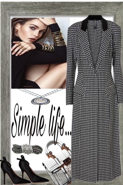 SIMPLE LIFE,  SIMPLE DRESS - Modna kombinacija