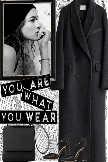 YOU ARE WHAT YOU WEAR .. . - Modna kombinacija