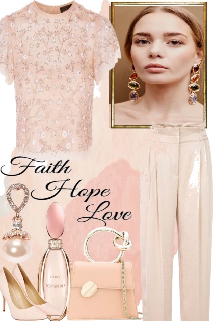 FAITH , HOPE , LOVE.- Modna kombinacija