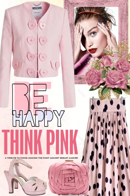 BE HAPPY THINK PINK .