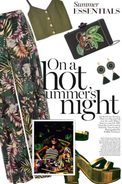 ON A HOT SUMMER'S NIGHT - INSPO 1- Модное сочетание
