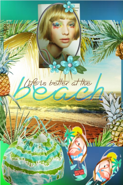 life is better @ the beach- Fashion set