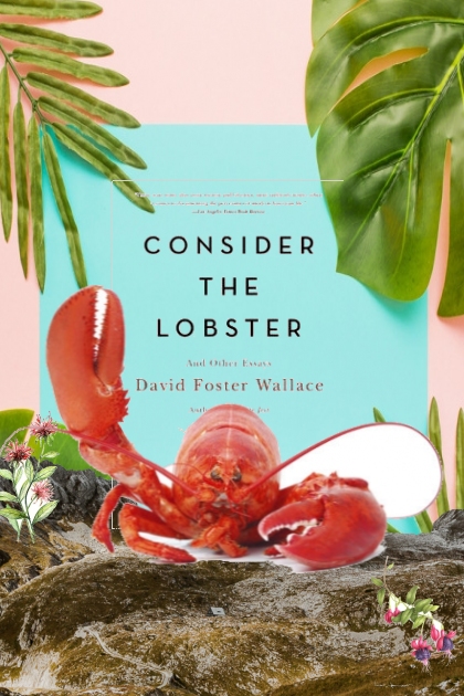 consider the lobster