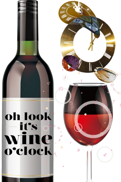 ITS WINE O'CLOCK- Fashion set