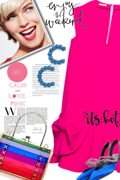 Enjoy the Hot Pink Weekend- Combinazione di moda