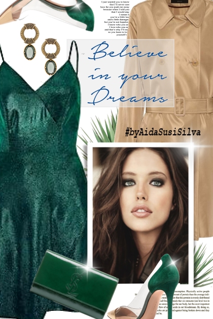 Believe in your dreams!- Fashion set