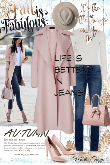 Life is better in jeans- Fashion set