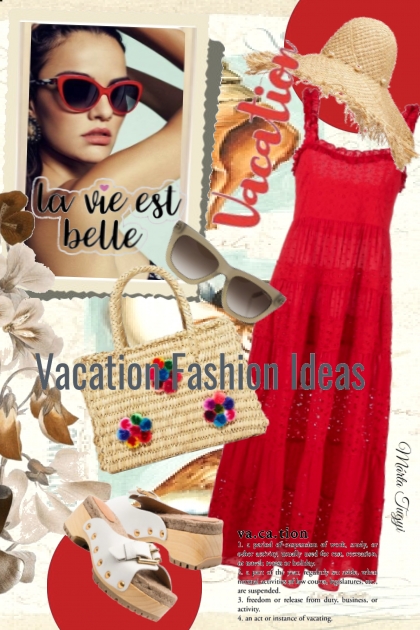 Vacation fashion ideas- 搭配