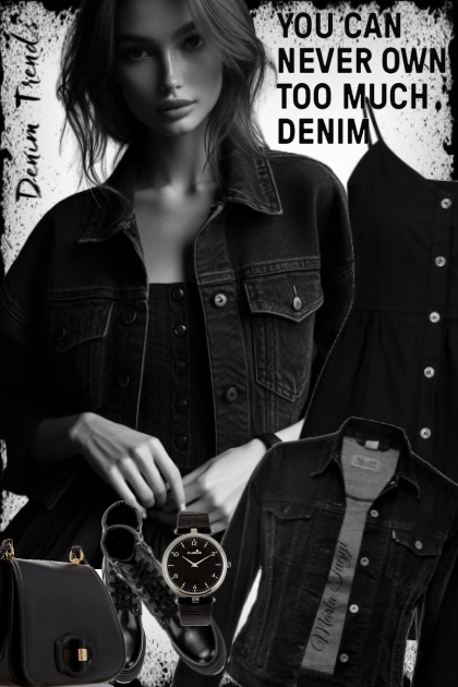 You can never own too much denim- Модное сочетание