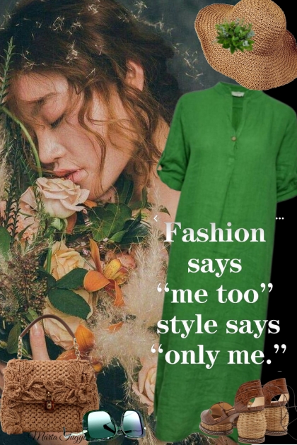 Fashion says "me too" style says "only me"- combinação de moda