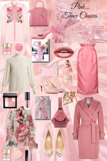 Pink...Three Choices- Модное сочетание