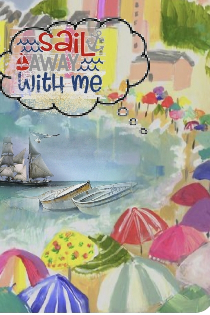 Sail away with me- Kreacja