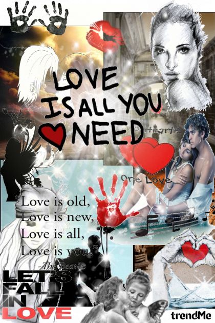 love is all you need- Combinazione di moda