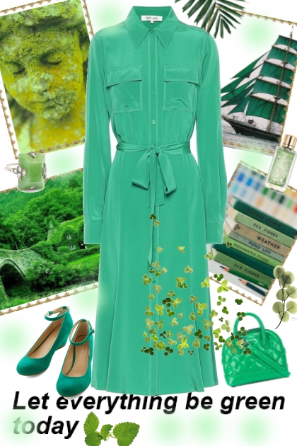 Let everything be green today- combinação de moda