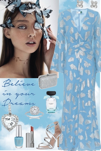 Believe in your dreams 3- Fashion set