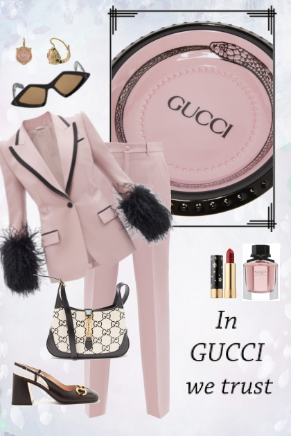 In Gucci we trust- Модное сочетание