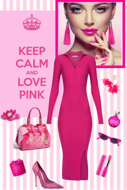 Keep calm and love pink- combinação de moda
