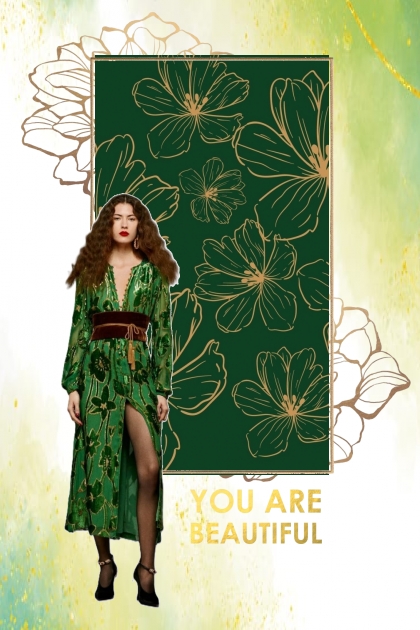 .You are beautiful.