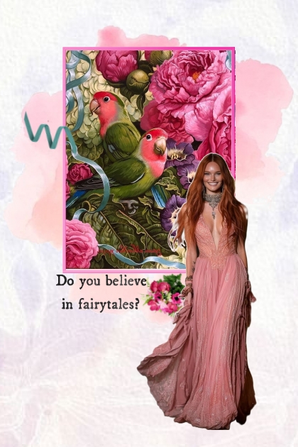 Do you believe in fairytales?