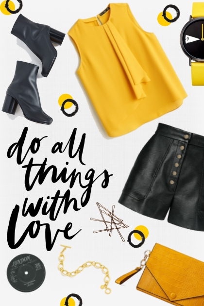 Do all things with love- combinação de moda