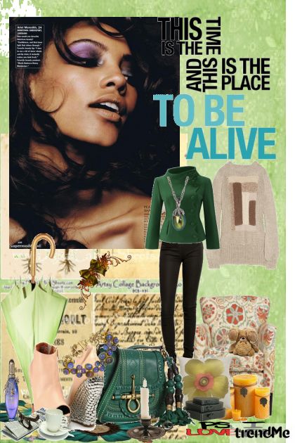 To be Alive- Модное сочетание