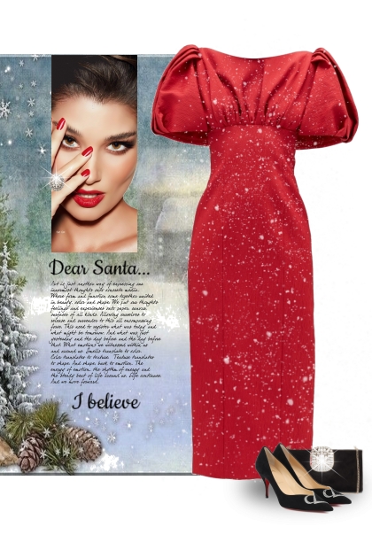 Dear Santa...I believe- Модное сочетание