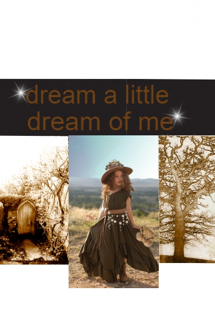 dream a little dream of me- Modna kombinacija