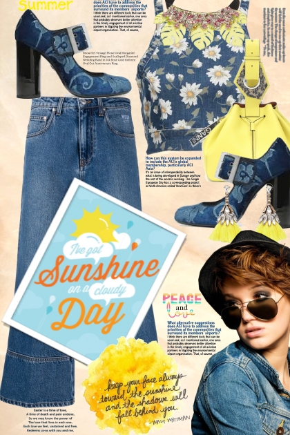 SUNSHINE ON CLOUDY DAYS
