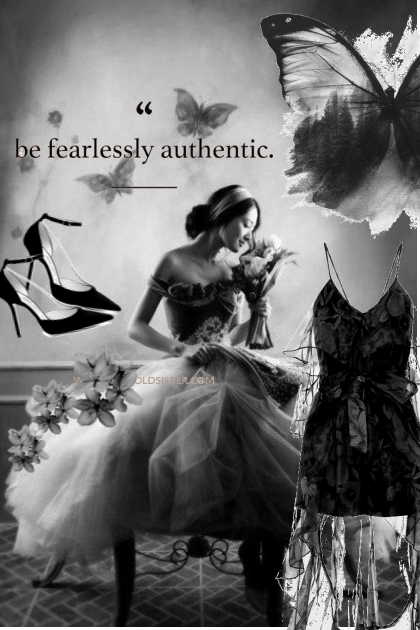 Be Fearlessly Authentic.- combinação de moda
