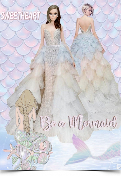Be a  Mermaid- Combinazione di moda