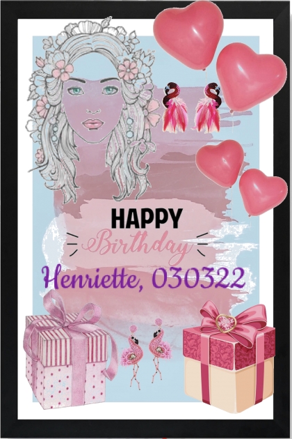 Gratulere med dagen, Henriette, 030322- Kreacja