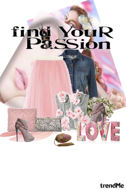 find your passion- Combinazione di moda