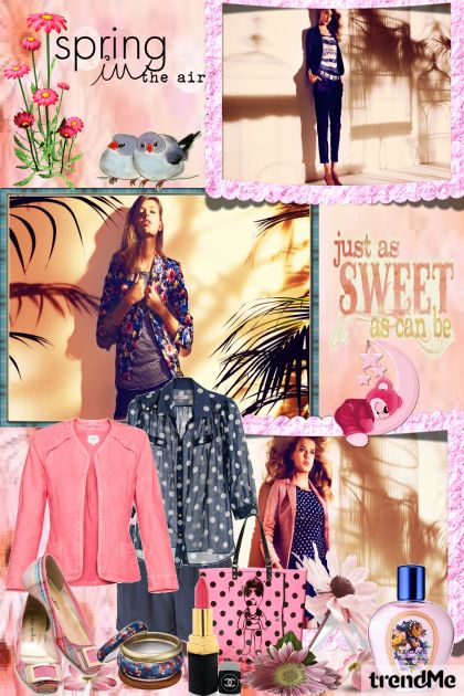 I'm happy...spring is in the air...- Fashion set