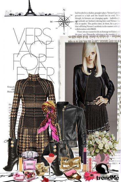 Versace forever- Modna kombinacija