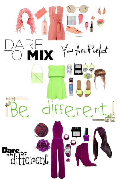 Dare to be different- Combinazione di moda