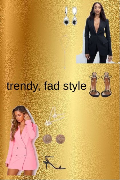trendy, fad style- Modna kombinacija