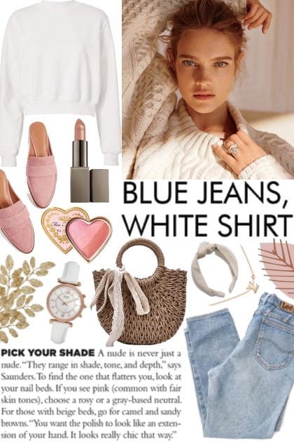 Blue Jeans, White Shirt
