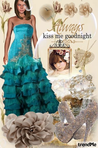 Always kiss me goodnight- Fashion set