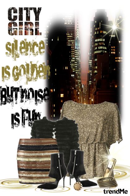 silence is golden but noise is fun- Combinaciónde moda