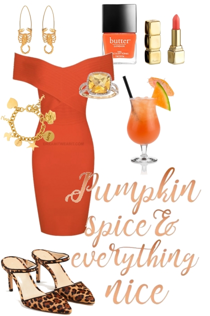 Pumpkin, Spice & Everything Nice.....- Modna kombinacija