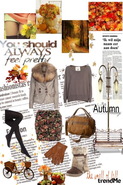 Autumn is a special time.- Modna kombinacija