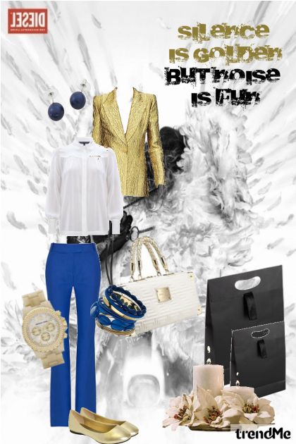 "silense is golden"- Fashion set