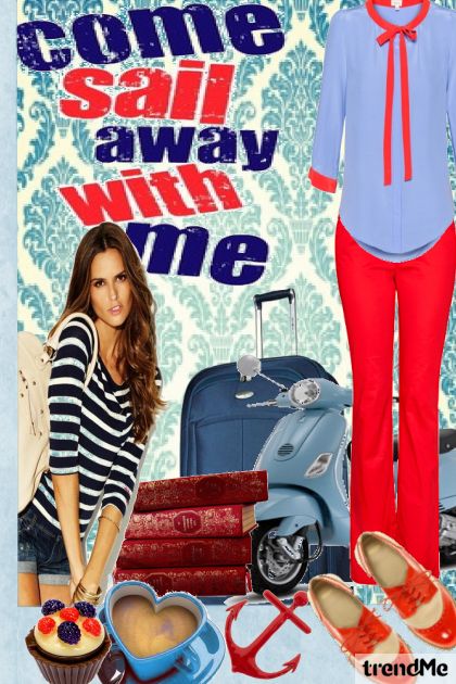 Sail away with me- Combinazione di moda