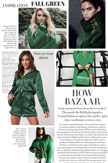 HOW BAZAAR FALL GREEN- combinação de moda