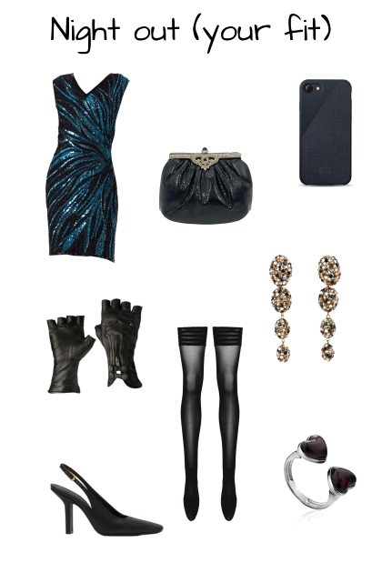 Night Out. (Your fit)- Fashion set