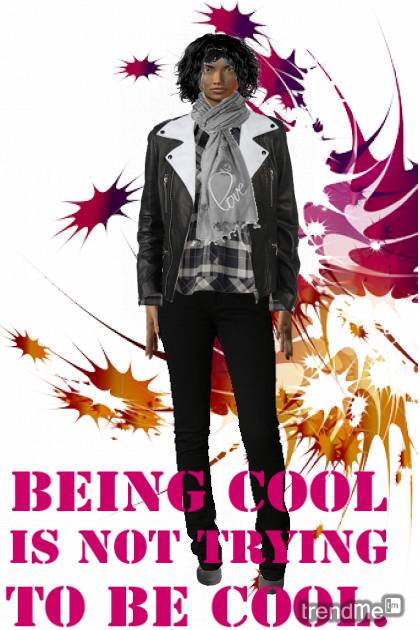 I Am Cool- Combinazione di moda