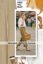  Minimalistic Outfits For Summer