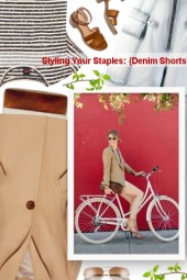   Styling Your Staples: {Denim Shorts