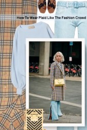 How To Wear Plaid Like The Fashion Crowd