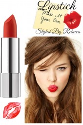 Lipstick,Make It Your Own!